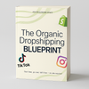 The Organic Dropshipping Blueprint by Emir Avliakulov